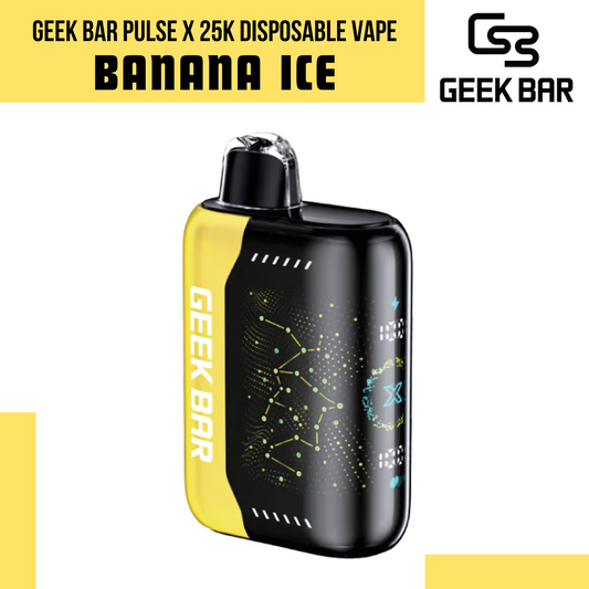 Geek Bar Pulse X 25k Banana ice (provincial tax)